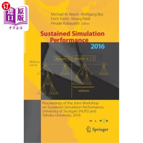 海外直订Sustained Simulation Performance 2016: Proceedings of the Joint Workshop on Sust 持续模拟性能2016：斯图加特