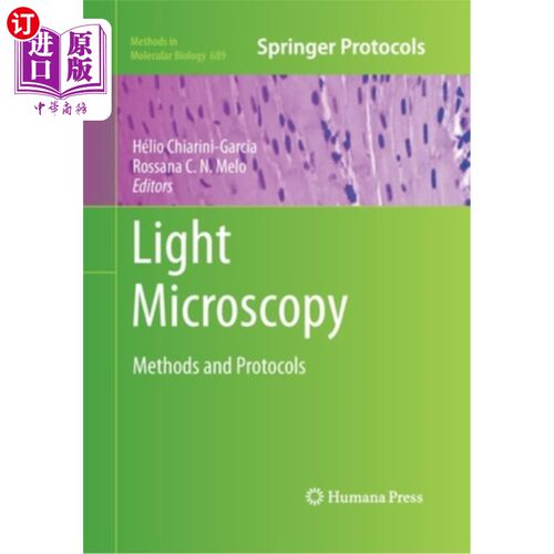 海外直订Light Microscopy: Methods and Protocols 光学显微镜:方法和协议