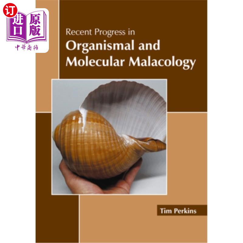 海外直订Recent Progress in Organismal and Molecular Malacology 生物与分子Malacology研究进展