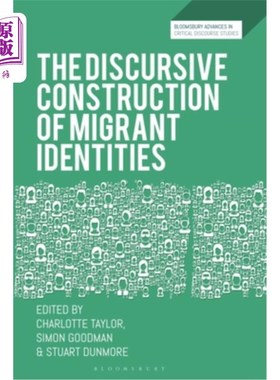 海外直订The Discursive Construction of Migrant Identities 移民身份的话语建构