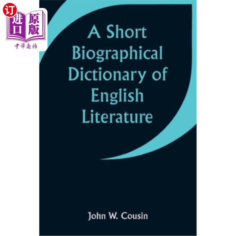 海外直订A Short Biographical Dictionary of English Literature 英国文学短传记词典
