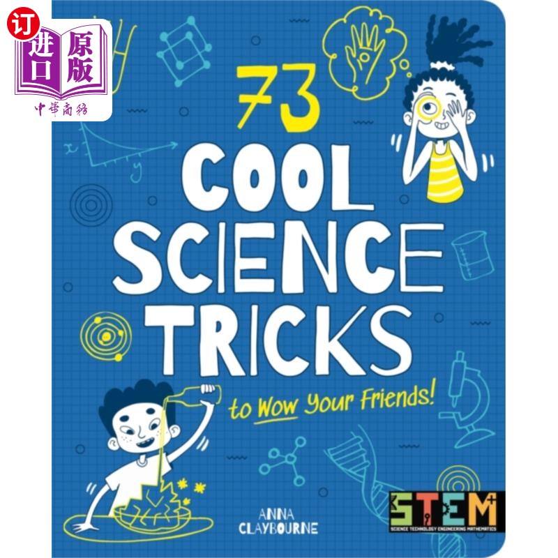 海外直订73 Cool Science Tricks to Wow Your Friends! 73个很酷的科学技巧让你的朋友惊叹!