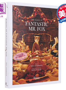 韦斯安德森 了不起的狐狸爸爸设定集 英文原版 Fantastic Mr Fox The Making of the Motion Picture Wes Anderson【中商原版