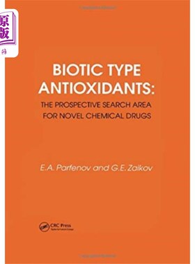 海外直订Biotic Type Antioxidants: the prospective search... 生物抗氧化剂:新型化学药物的前景研究领域