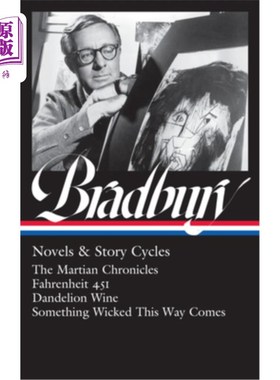 海外直订Ray Bradbury: Novels & Story Cycles (Loa #347): The Martian Chronicles / Fahrenh 雷·布拉德伯里:小说和故事周