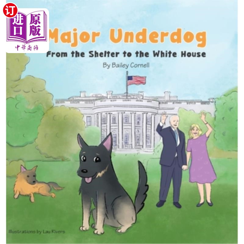 海外直订Major Underdog: From the Shelter to the White House 失败者:从收容所到白宫