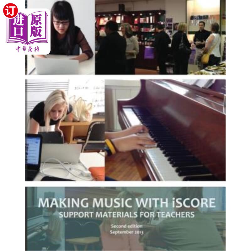 海外直订Making Music with Iscore: Support Materials for Teachers 用iscore制作音乐:教师支持材料