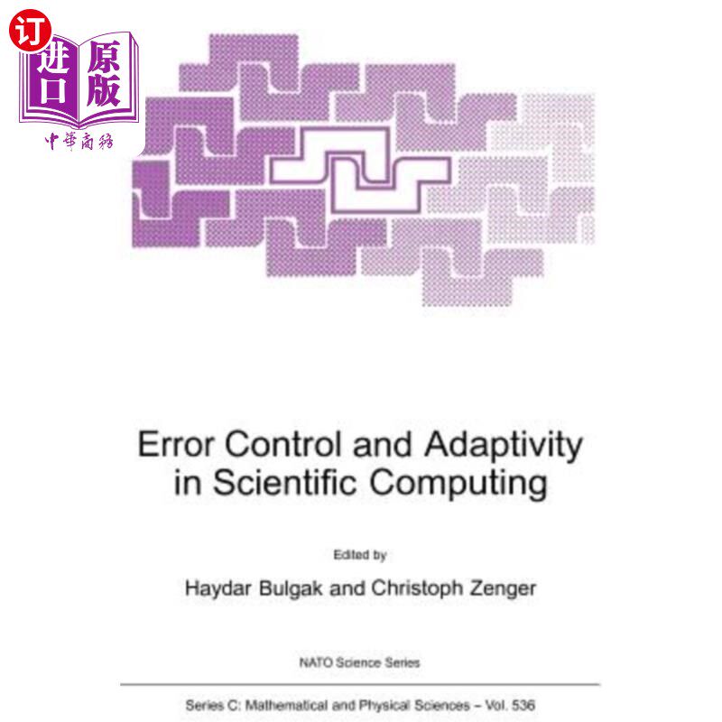 海外直订Error Control and Adaptivity in Scientific Computing 科学计算中的差错控制与自适应