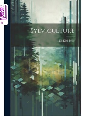海外直订Sylviculture 森林学