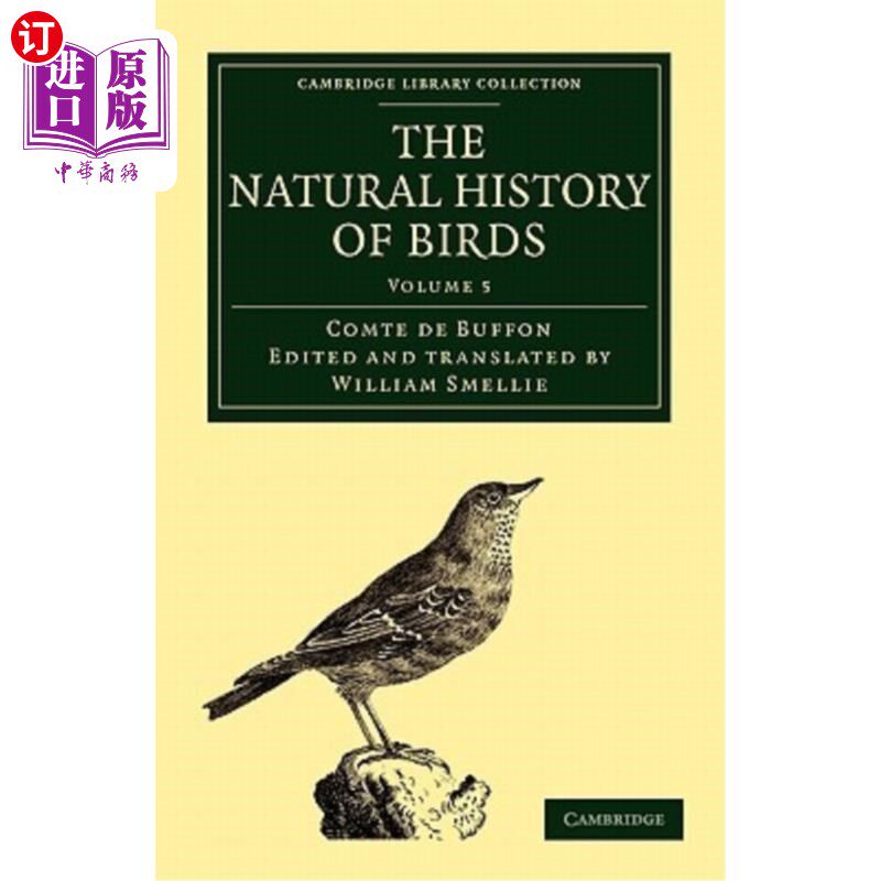 海外直订The Natural History of Birds - Volume 5 鸟类的自然史:来自法国布冯伯爵;图文并茂,有版画、序言、注释和增补