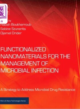 海外直订Functionalized Nanomaterials for the Management of Microbial Infection: A Strate