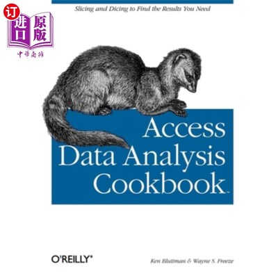 海外直订Access Data Analysis Cookbook: Slicing and Dicing to Find the Results You Need 访问数据分析烹饪书:切片和切