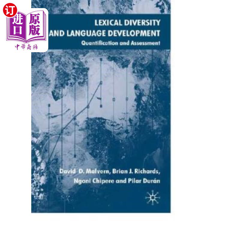 海外直订Lexical Diversity and Language Development: Quantification and Assessment 词汇多样性与语言发展：量化与评价