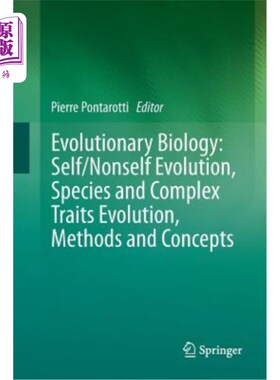 海外直订Evolutionary Biology: Self/Nonself Evolution, Species and Complex Traits Evoluti 进化生物学：自我/非自我进
