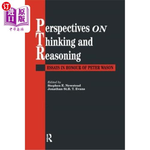 海外直订Perspectives on Thinking and Reasoning: Essays in Honour of Peter Wason 思考和推理的视角:纪念彼得·沃森的文