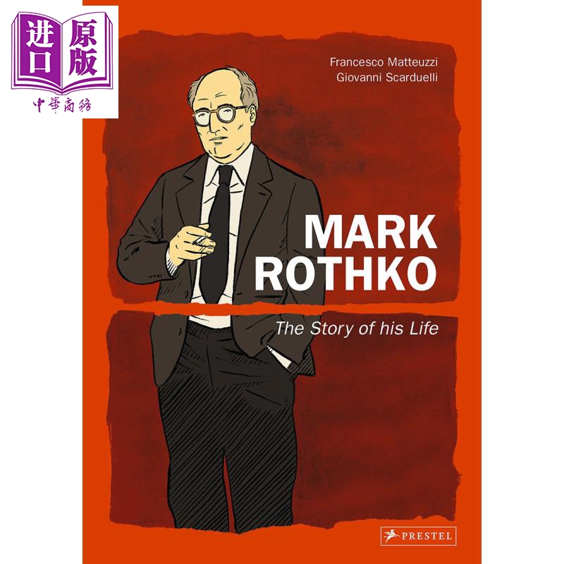 Mark Rothko Graphic Novel: The Story of His Life 进口艺术 马克罗斯科 图像小说【中商原版】
