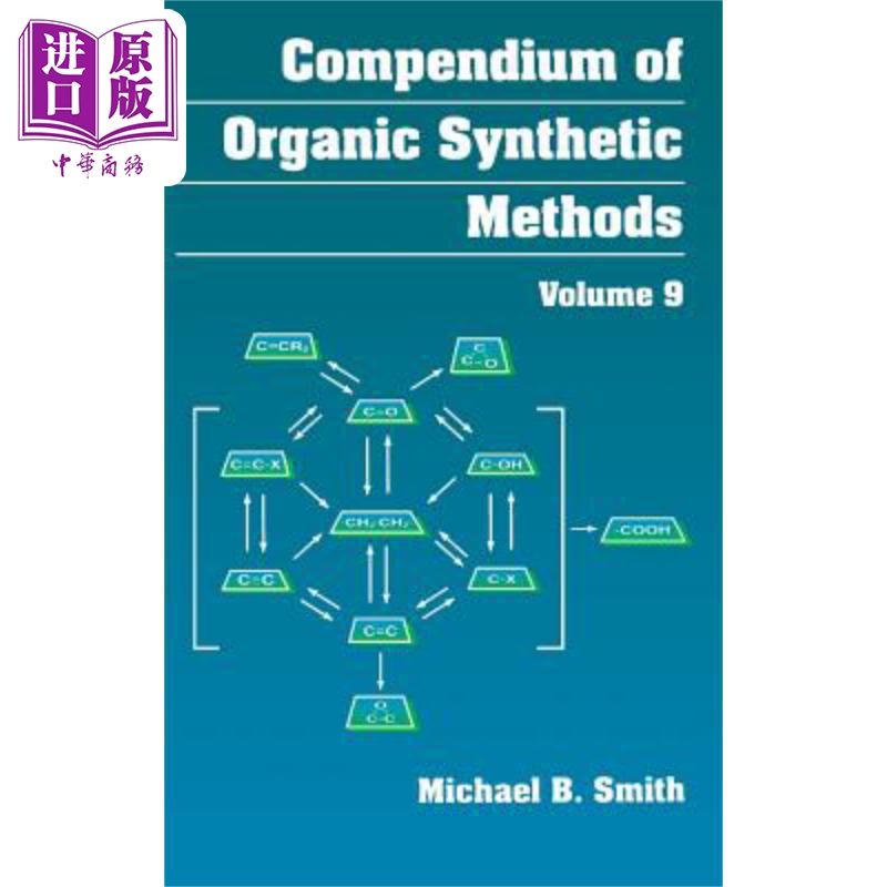 现货有机合成方法纲要第9卷 Compendium Of Organic Synthetic Methods, Volume 9英文原版 Michael Smith中商原�