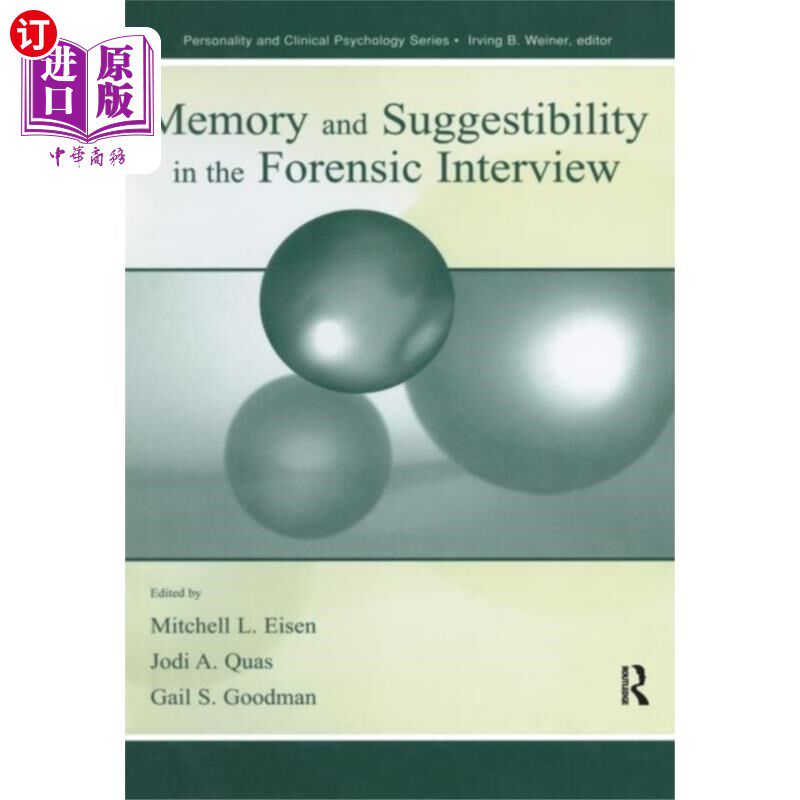 海外直订Memory and Suggestibility in the Forensic Interv... 法医采访中的记忆与暗示