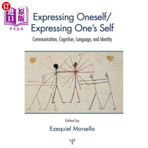 海外直订Expressing Oneself / Expressing One's Self: Communication, Cognition, Language,  表达自我/表达自我:沟通，认