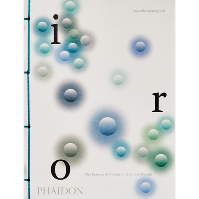 Iro: The Essence of Colour in Japanese Design 进口艺术 Iro：日本设计中色彩的本质【中商原版】
