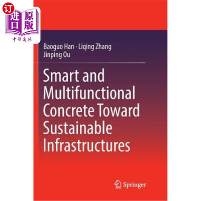 海外直订Smart and Multifunctional Concrete Toward Sustainable Infrastructures 面向可持续基础设施的智能多功能混凝土
