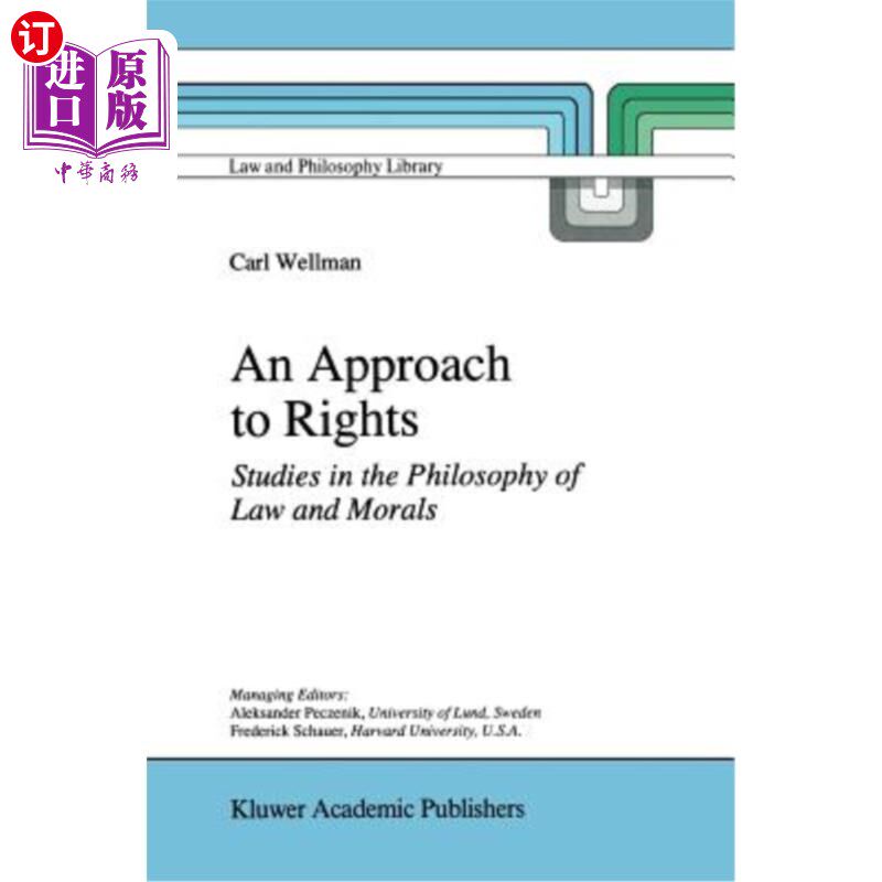 海外直订An Approach to Rights: Studies in the Philosophy of Law and Morals 权利之路：法与道德哲学研究
