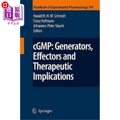 海外直订医药图书Cgmp: Generators, Effectors and Therapeutic Implications Cgmp:产生物、效应物和治疗意义