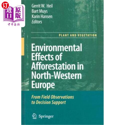海外直订Environmental Effects of Afforestation in North-Western Europe: From Field Obser 西北欧造林对环境的影响：从实地
