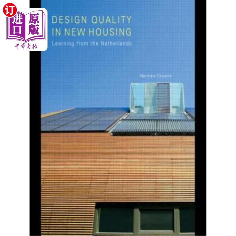 海外直订Design Quality in New Housing: Learning from the Netherlands 新住宅的设计质量:向荷兰学习