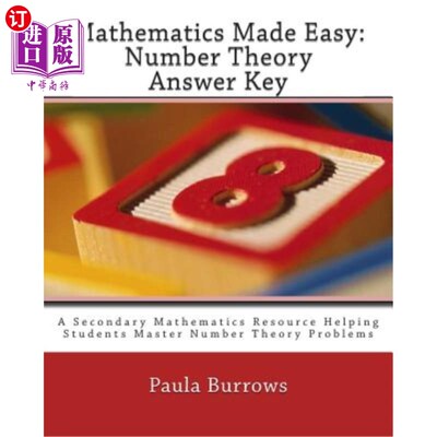海外直订Mathematics Made Easy: Number Theory Answer Key: A Secondary Mathematics Resourc