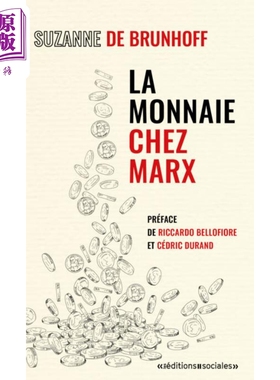 【法文版】马克思论货币 Suzanne De Brunhoff著 法文原版 Monnaie chez Marx NED 2024 经济学【中商原版】