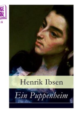 海外直订德语 Ein Puppenheim: Nora: Schauspiel in drei Akten 一出三幕舞台剧