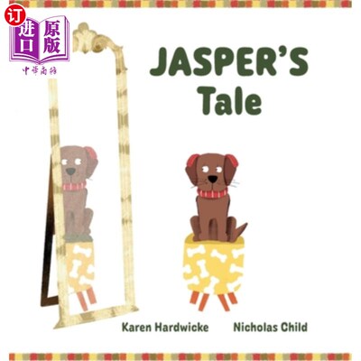 海外直订JASPER'S Tale: how one cheeky puppy discovers that he likes his hearing aids aft 贾斯珀的故事：一只厚脸皮的