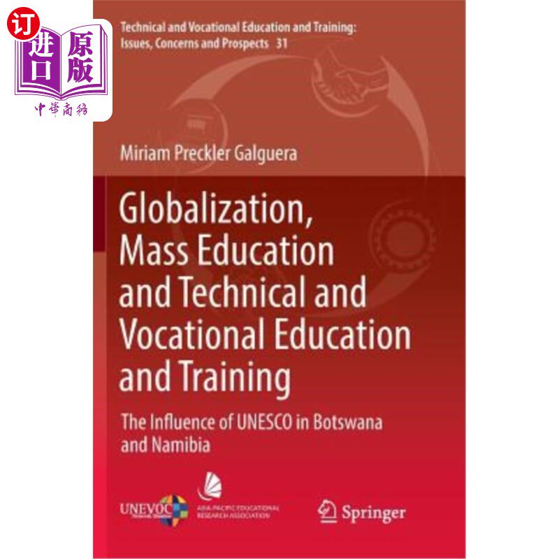 海外直订Globalization, Mass Education and Technical and Vocational Education and Trainin 全球化、大众教育、技术和职