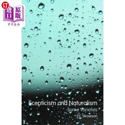 海外直订Scepticism and Naturalism: Some Varieties 怀疑主义与自然主义:若干变种