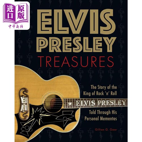 猫王的珍宝 通过个人纪念品讲述摇滚歌手的故事 Elvis Presley Treasures King of Rock Roll Gillian Gaar【中商原版】