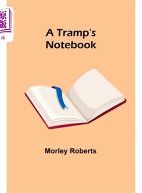 海外直订A Tramp's Notebook 流浪汉的笔记本