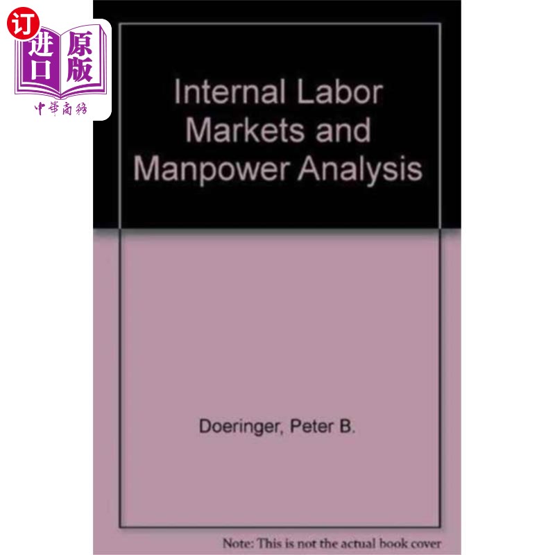 海外直订Internal Labor Markets and Manpower Analysis 内部劳动力市场和人力资源分析