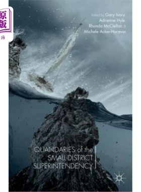 海外直订Quandaries of the Small-District Superintendency 小区监管的窘境