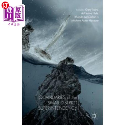 海外直订Quandaries of the Small-District Superintendency 小区监管的窘境