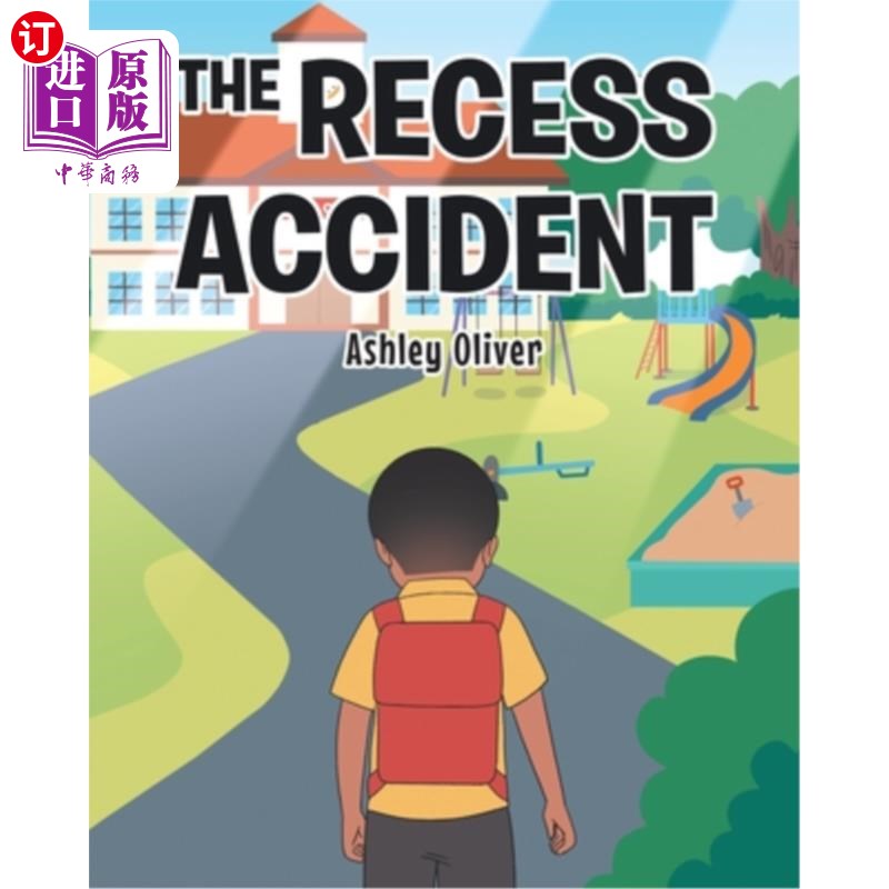 海外直订The Recess Accident 课间休息事故