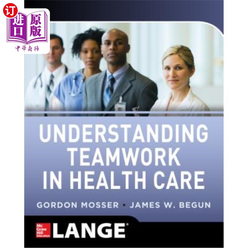 海外直订医药图书Understanding Teamwork in Health Care 理解医疗保健中的团队合作