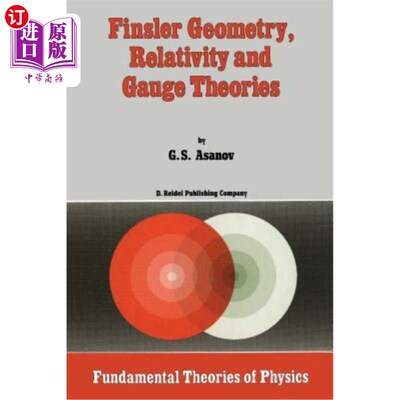 海外直订Finsler Geometry, Relativity and Gauge Theories 芬斯勒几何、相对论和规范理论