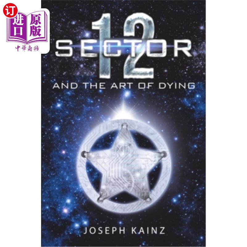 海外直订Sector 12 and the Art of Dying 第十二区和死亡的艺术