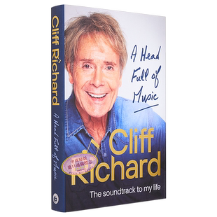现货 满脑子音乐 我生活的配乐 英文原版 A Head Full of Music Cliff Richard 文体名人人物传记 人物自传【中商原版】