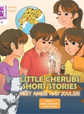 海外直订Little Cherubs Short Stories: Meet Ambie and Joulsie 小天使短篇故事:认识一下Ambie和Joulsie