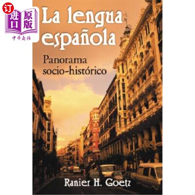 海外直订La lengua espanola: Panorama sociohistrico 西班牙全景社交艺术
