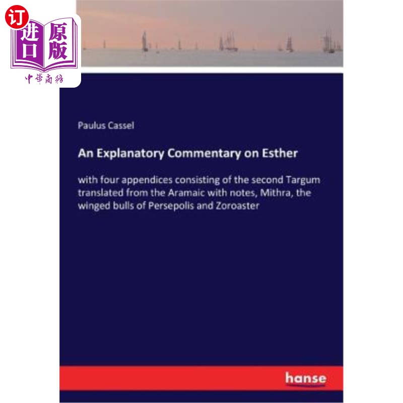 海外直订An Explanatory Commentary on Esther 对以斯帖的解说