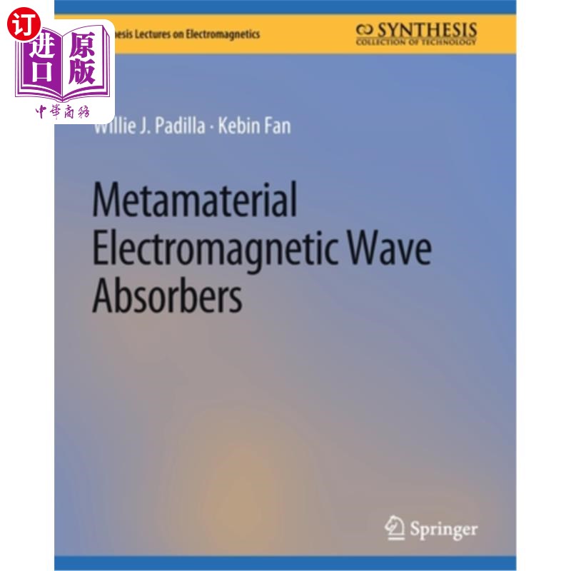 海外直订Metamaterial Electromagnetic Wave Absorbers 超材料电磁波吸收器