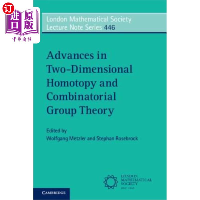 海外直订Advances in Two-Dimensional Homotopy and Combinatorial Group Theory 二维同伦与组合群理论研究进展